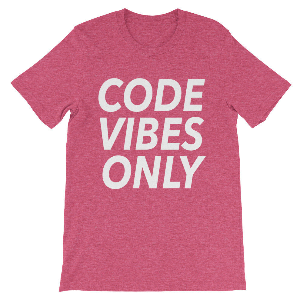 Code Vibes Only Plain Unisex